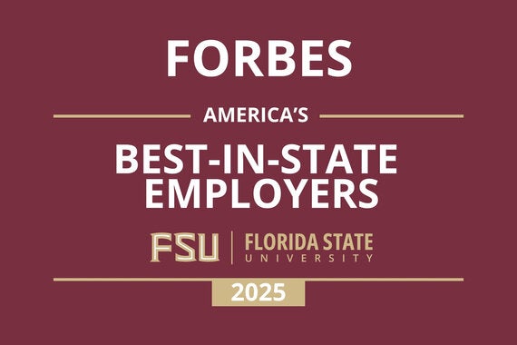 Garnet Box with white writing that states Forbes 2025 Best-In-State Employers with the FSU logo underneath.